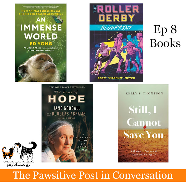 The books recommended in episode 8 of The Pawsitive Post in Conversation